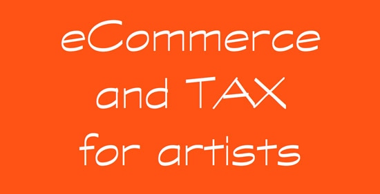 ecommerce and tax for artists